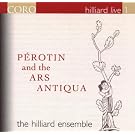 Hilliard Live Vol.1-Perotin and the Ars Antiqua