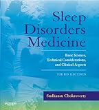 Sleep disorders medicine : basic science, technical considerations, and clinical aspects