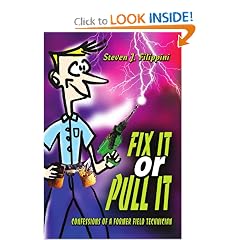 Fix It or Pull It: Confessions of a Former Field Technician