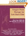 Trigger Point Therapy for Low Back Pain: A Self-treatment Workbook (New Harbinger Self-Help Workbook)