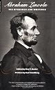 Abraham Lincoln: The Ordeal of the Union -- Crisis and Struggle {Edited by William Dalton}.