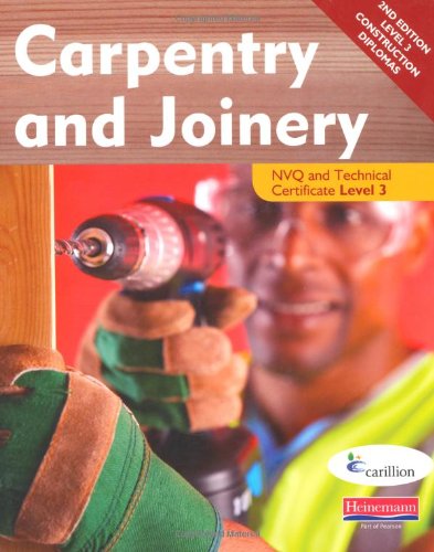 Carpentry and Joinery NVQ and Technical Certificate Level 3 Student Book, 2nd edition