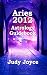 Aries 2012 Astrology Guidebook