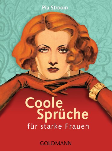 Goldmann Verlag Coole Spr&uuml;che f&uuml;r starke Frauen