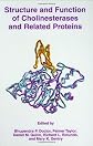 Structure and Function of Cholinesterases and Related Proteins