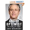 Angry Optimist: The Life and Times of Jon Stewart