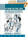 A Year in the Life of an ESL Student: Idioms and Vocabulary You Can't Live without
