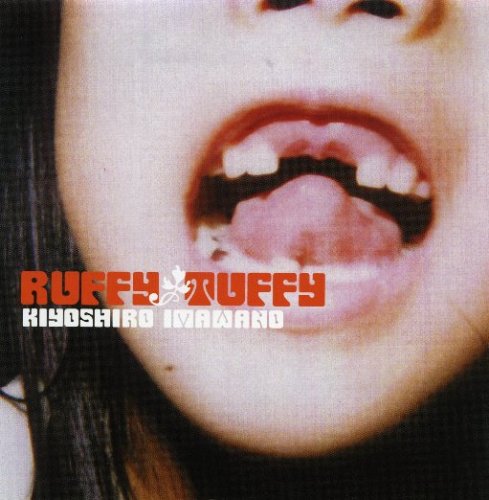 RUFFY TUFFY 忌野清志郎 高野寛 藤井裕