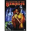 Slaughter of the Vampires