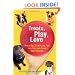 Treats, Play, Love: Make Dog Training Fun for You and Your Best Friend