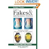 Antique Trader Guide to Fakes & Reproductions, 4th Edition by Mark Chervenka