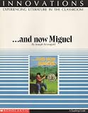 A Lesson Plan Book for ...and now Miguel by Joseph Krumgold (Innovations: Experiencing Literature in the Classroom, A Teaching Guide)