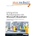 Erfolgreiche Portalprojekte mit Microsoft SharePoint: Praxishandbuch f�r die erfolgreiche Steuerung von SharePoint-Projekten