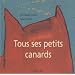 Tous ses petits canards