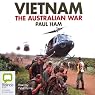 Vietnam: The Australian War
