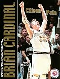 Brian Cardinal: Citizen Pain (Basketball Superstar)