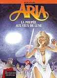 Revue Dupuis SA  / Aria, Tome 29 : La poupée aux yeux de lune