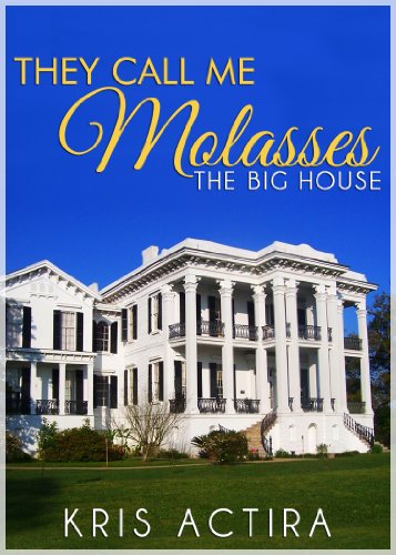 They Call Me Molasses (The Cliverton Estate Saga Book 1)