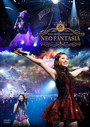 Minori Chihara Live Tour 2014 ~NEO FANTASIA~(DVD)