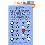Fifty Challenging Problems in Probability with Solutions