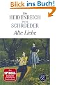 Alte Liebe: Roman