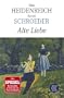 Alte Liebe: Roman