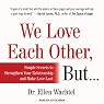 We Love Each Other, But . . .: Simple Secrets to Strengthen Your Relationship and Make Love Last