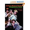 Acting in Musical Theatre: A Comprehensive Course