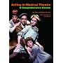 Acting in Musical Theatre: A Comprehensive Course