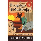 frogskin and muttonfat a thea barlow wyoming mystery book 2