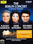 The Berlin Concert: Domingo/Netrebko/...