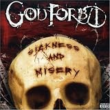 Sickness & Misery
