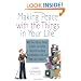 Making Peace with the Things in Your Life: Why Your Papers, Books, Clothes, and Other Possessions Keep Overwhelming You and What to Do About It