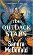 THE OUTBACK STARS (Tor Science Fiction)