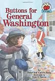 Buttons for General Washington (On My Own History)
