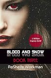 Blood and Snow 3 (Blood and Snow Boxed set)