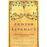 jewish literacy the most important things to know about the jewish religion its people and its history