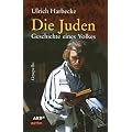 Die Juden - Geschichte eines Volkes