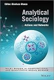 Analytical sociology : actions and networks