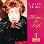 Heres To Life: W/Strings ~ Shirley Horn