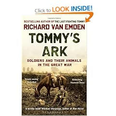Tommy's Ark: Soldiers and Their Animals in the Great War