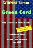 Green Card: Wie wird man Amerikaner