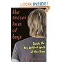 The Secret Lives of Boys: Inside the Raw Emotional World of Male Teens