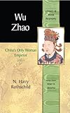 Wu Zhao: China's Only Female Emperor