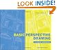 Basic Perspective Drawing: A Visual Approach, 5th Edition