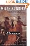 Slowness: A Novel