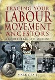 Tracing your labour movement ancestors