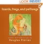 lizards, frogs, and polliwogs