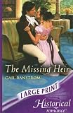 The Missing Heir (Harlequin Historical Series)