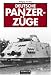 Books : Deutsche Panzerzüge.: Deutsche Panzerzüge im Zweiten Weltkrieg, Panzerzüge im Einsatz, Panzerzüge an der Ostfront.